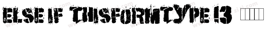 else if (thisformtype 13)字体转换